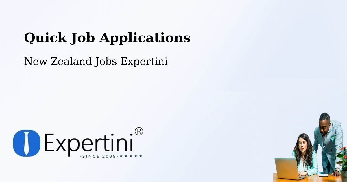 Quick Job Applications - New Zealand Jobs Expertini